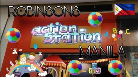 action station robinsons manila